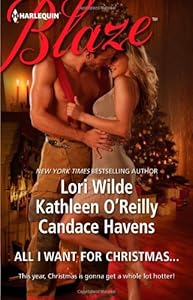 All I Want For Christmas...: Christmas Kisses Baring It All A Hot December Night (Harlequin Blaze)