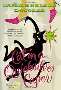 Cat in a Quicksilver Caper: A Midnight Louie Mystery (Midnight Louie Mysteries)