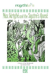 Max Wright and the Squire's Quest
