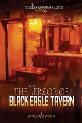Case #02: The Terror of Black Eagle Tavern