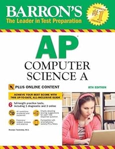 Barron's AP Computer Science A, 8th Edition: with Bonus Online Tests