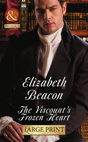 The Viscount's Frozen Heart by Elizabeth Beacon