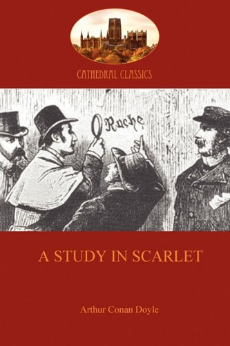 A Study in Scarlet by Arthur Conan Doyle