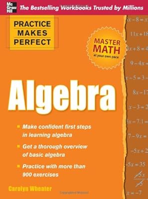 Practice Makes Perfect Algebra