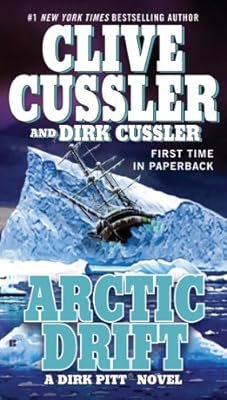 Arctic Drift (Dirk Pitt Adventure)