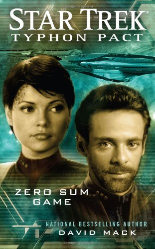Zero Sum Game (Star Trek: Typhon Pact #1) by David Mack