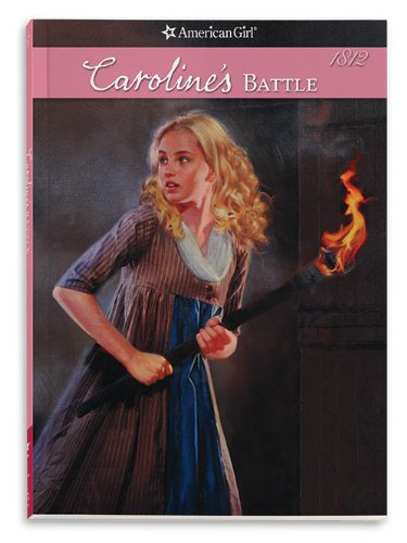 Caroline's Battle by Kathleen Ernst