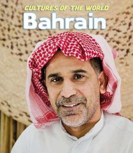 Cultures of the World: Bahrain by Robert Cooper