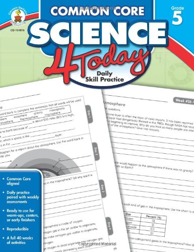 Common Core Science 4 Today, Grade 5: Daily Skill Practice by Carson-Dellosa Publishing  (Compiler)
