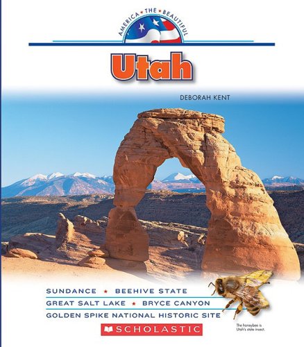 Utah by Deborah Kent