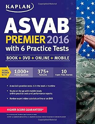 Kaplan ASVAB Premier 2016 with 6 Practice Tests: Book + Online