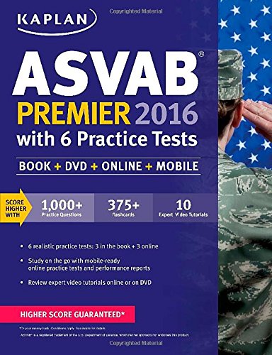 Kaplan ASVAB Premier 2016 with 6 Practice Tests: Book + Online by Kaplan