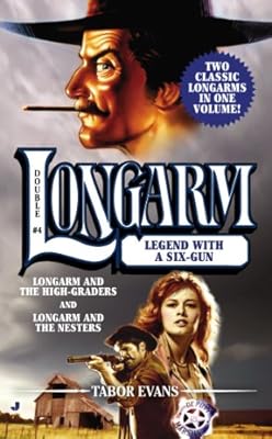 Longarm Double #4: Legend with a Six-Gun