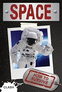 Clash Level 2: Space: How to Survive