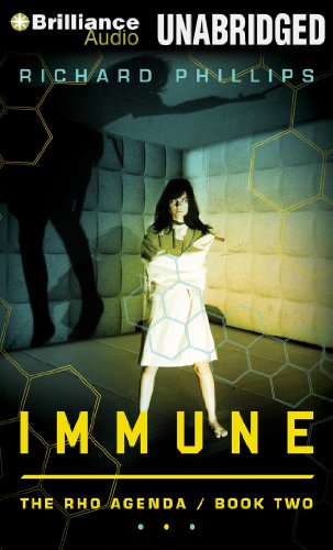 Immune (The Rho Agenda) by Richard Phillips