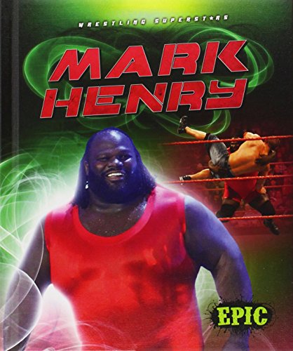 Mark Henry by Jesse Armstrong