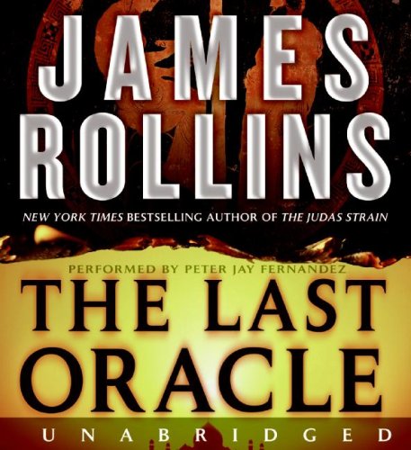 The Last Oracle by James Rollins