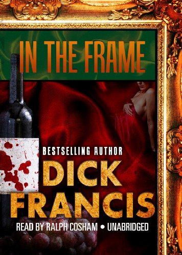 In the Frame by Dick Francis