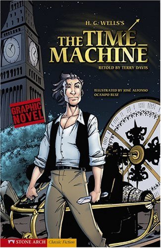 The Time Machine (Graphic Revolve) by Tod Smith