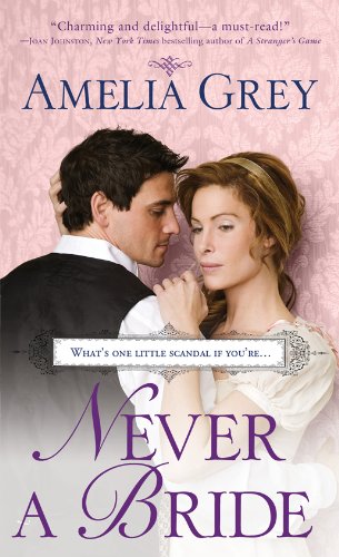 Never a Bride by Amelia Grey
