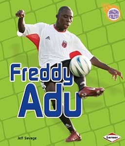 Freddy Adu (Amazing Athletes)