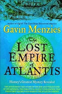 The Lost Empire of Atlantis: History's Greatest Mystery Revealed