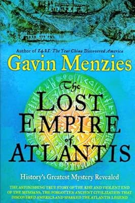 The Lost Empire of Atlantis: History's Greatest Mystery Revealed