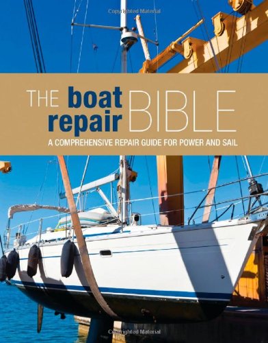 The Boat Repair Bible by Adlard Coles