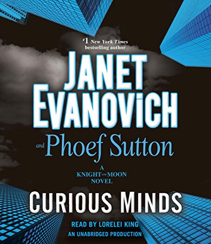 Curious Minds: A Knight and Moon Novel by Janet Evanovich