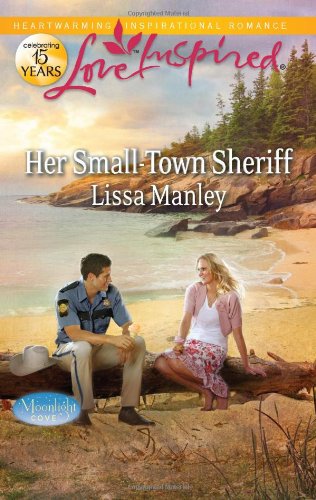 Her Small-Town Sheriff (Love Inspired) by Lissa Manley