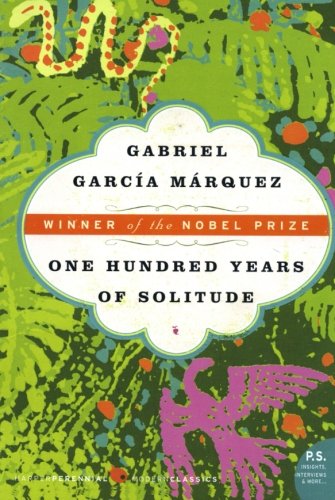 One Hundred Years of Solitude (P.S.) by Gabriel Garcia Marquez