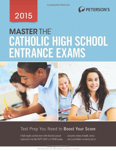 Master the Catholic High School Entrance Exams 2015 by Peterson's