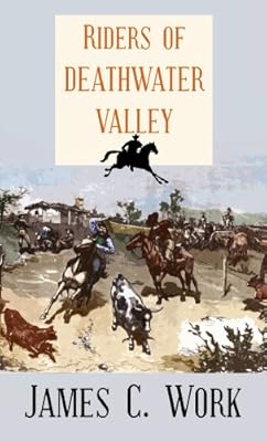 Riders of Deathwater Valley: A Keystone Ranch Story (Center Point Western Complete (Large Print))