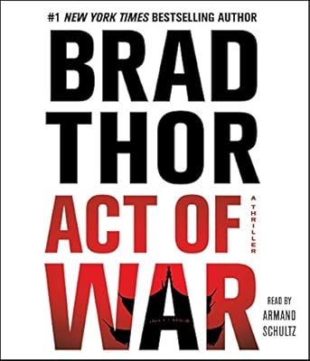 Act of War: A Thriller