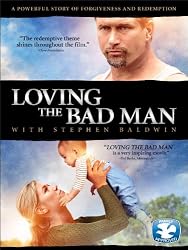 Loving The Bad Man