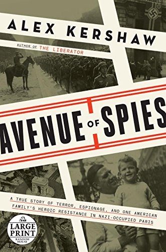 Avenue of spies by Alex Kershaw