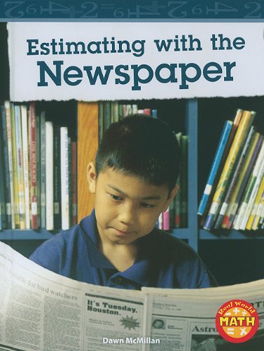 Estimating with the Newspaper by Dawn McMillan