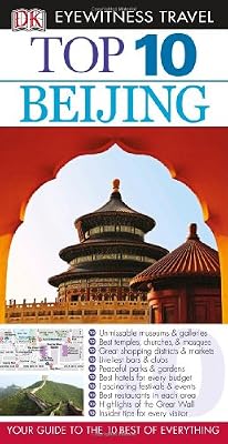 Top 10 Beijing (Eyewitness Top 10 Travel Guides)