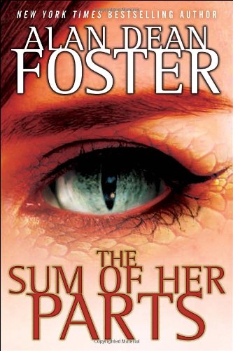 The Sum of Her Parts by Alan Dean Foster