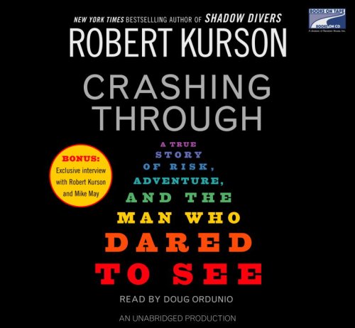 Crashing Through by Robert Kurson