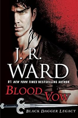 Blood Vow: Black Dagger Legacy