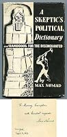 A skeptic's political dictionary,: And Handbook for the disenchanted