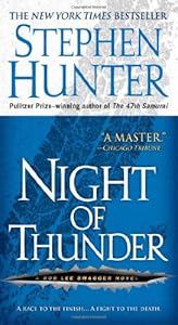 Night of Thunder: A Bob Lee Swagger Novel