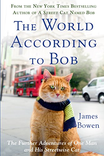 The World According To Bob by James Bowen