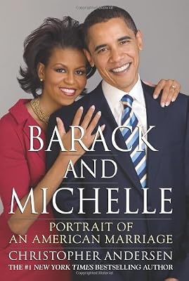 Barack and Michelle: Portrait of an American Marriage