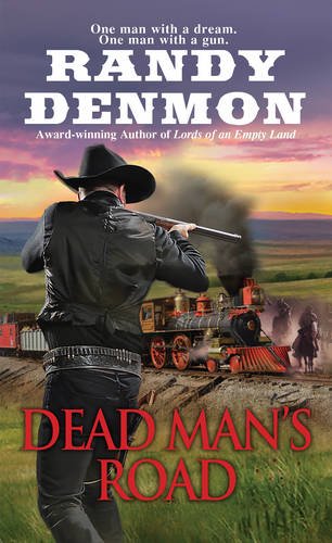 Dead Man's Road by Randy Denmon