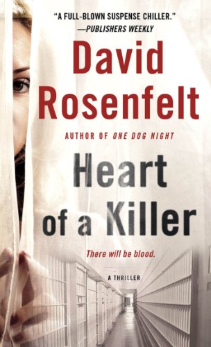 Heart of a Killer by David Rosenfelt