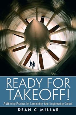 Ready for Takeoff! A Winning Process for Launching Your Engineering Career