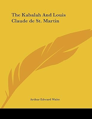 The Kabalah and Louis Claude De St. Martin