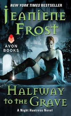 Halfway to the Grave (Night Huntress)